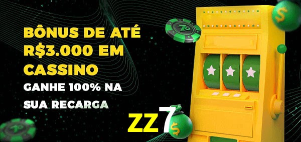 zz7 melhor bônus de depósito